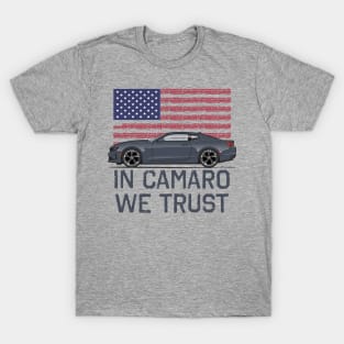 In Camaro We Trust T-Shirt